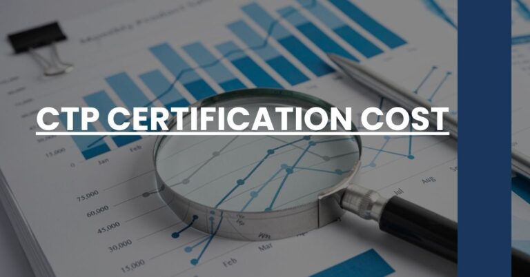 CTP Certification Cost Feature Image